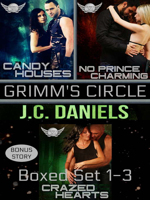 Title details for Grimm's Circle, Books 1-3 by J.C. Daniels - Available